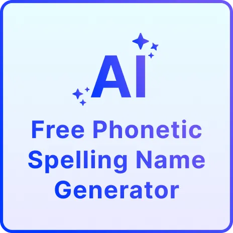 Free AI Pronunciation Generator, AI Phonetic Name Tool Online [ No Signup ]